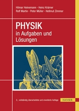 PHYSIK in Aufgaben und L&ouml;sungen - Hilmar Heinemann, Heinz Kr&auml;mer, Peter M&uuml;ller, Hellmut Zimmer
