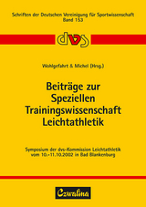 Beitr&auml;ge zur Speziellen Trainingswissenschaft Leichtathletik - 