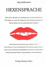 Hexensprache - J&uuml;rg Kollbrunner