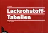 Lackrohstoff-Tabellen - Karsten L&uuml;ckert, Olaf L&uuml;ckert