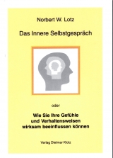 Das Innere Selbstgespr&auml;ch - Norbert W Lotz
