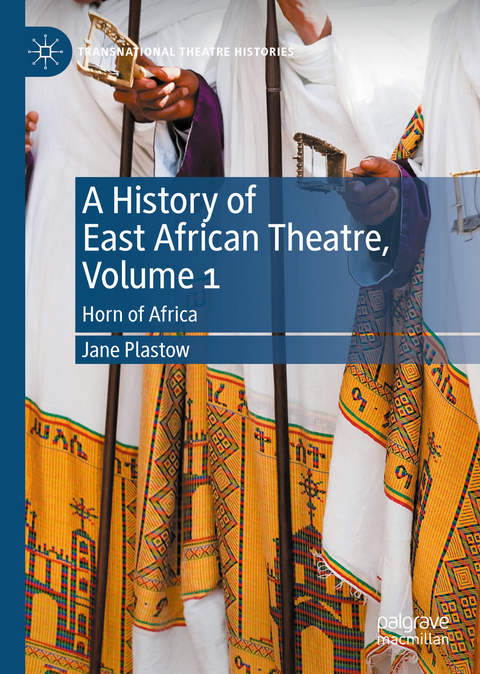 A History of East African Theatre, Volume 1 - Jane Plastow