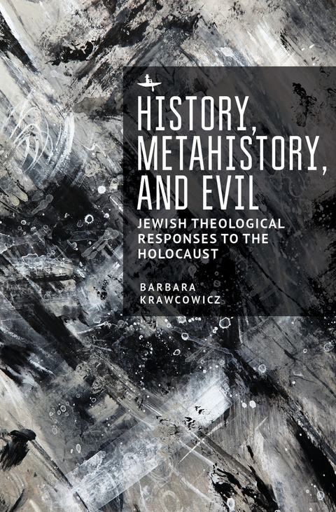 History, Metahistory, and Evil - Barbara Krawcowicz