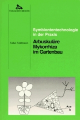 Arbuskul&auml;re Mykorrhiza im Gartenbau - Falko Feldmann