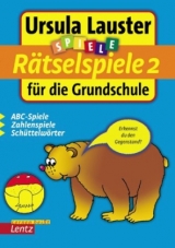 R&auml;tselspiele f&uuml;r die Grundschule 2 - Ursula Lauster