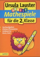 Mathespiele f&uuml;r die 2. Klasse - Ursula Lauster