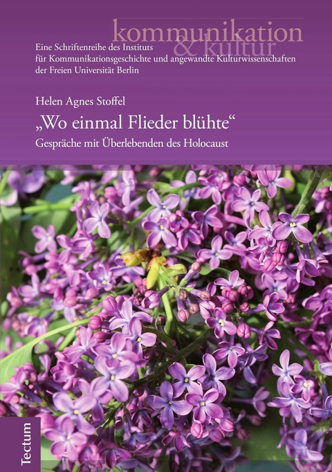"Wo einmal Flieder bl&uuml;hte" - Helen Agnes Stoffel