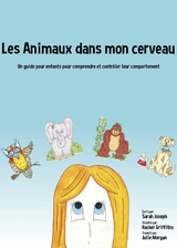 Les Animaux dans mon cerveau -  Sarah Joseph