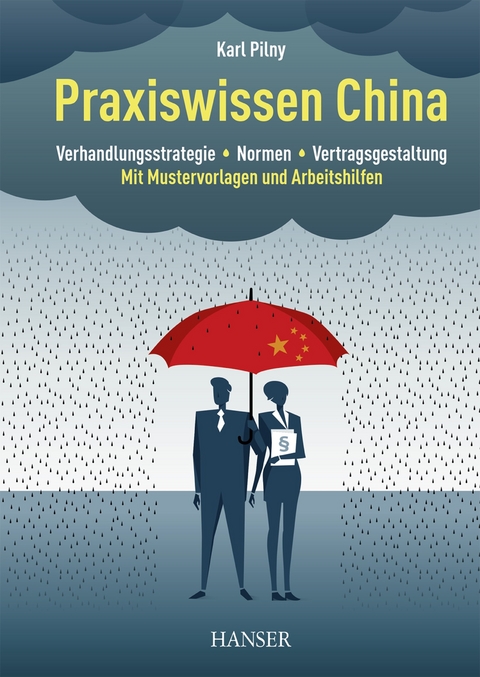 Praxiswissen China -  Karl Pilny