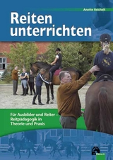 Reiten unterrichten - Anette Reichelt