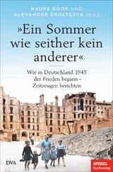 &raquo;Ein Sommer wie seither kein anderer&laquo; - 