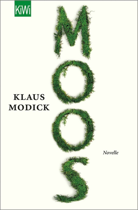 Moos - Klaus Modick