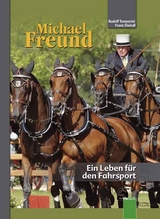 Michael Freund Ein Leben f&uuml;r den Fahrsport - Rudolf Temporini