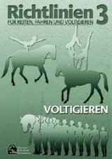 Richtlinien f&uuml;r Reiten, Fahren und Voltigieren - Band 3 - 