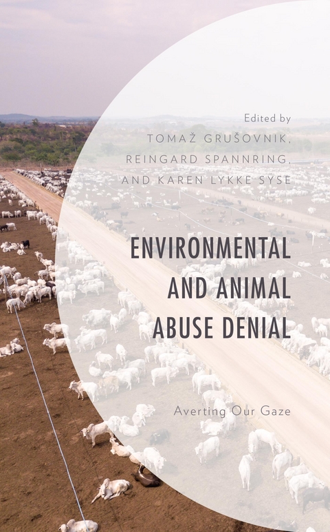 Environmental and Animal Abuse Denial - 