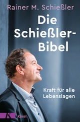 Die Schießler-Bibel - Rainer M. Schießler