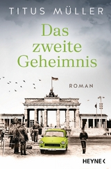 Das zweite Geheimnis - Titus M&uuml;ller