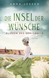 Die Insel der W&uuml;nsche - Klippen des Schicksals - Anna Jessen