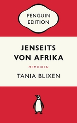 Jenseits von Afrika - Tania Blixen