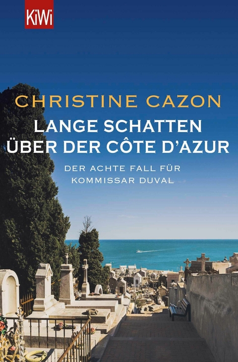 Lange Schatten &uuml;ber der C&ocirc;te d'Azur - Christine Cazon