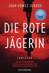 Die rote J&auml;gerin - Juan G&oacute;mez-Jurado