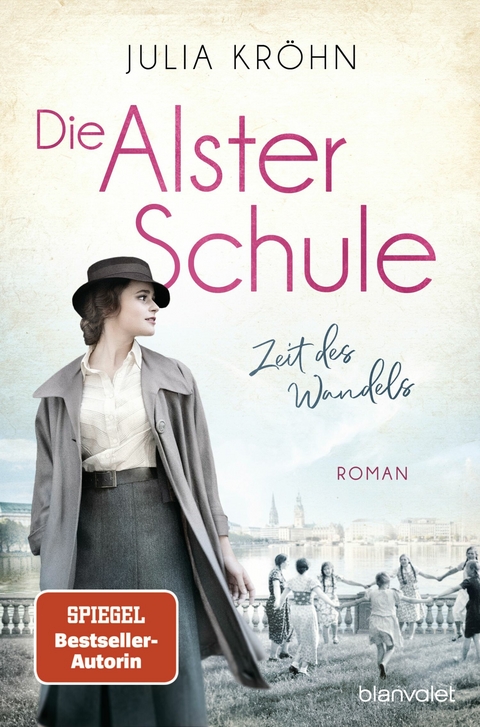 Die Alster-Schule - Zeit des Wandels - Julia Kr&ouml;hn
