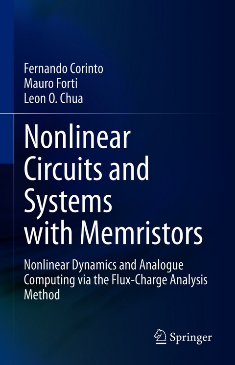Nonlinear Circuits and Systems with Memristors - Fernando Corinto, Mauro Forti, Leon O. Chua