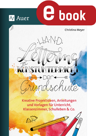 Handlettering im Kunstunterricht der Grundschule