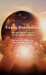 Urban Dependency -  Gregory M. Fulkerson,  Alexander R. Thomas