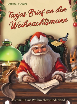 Tanjas Brief an den Weihnachtsmann