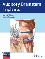 Auditory Brainstem Implants - Eric P. Wilkinson, Marc S. Schwartz