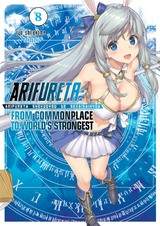 Arifureta: From Commonplace to World's Strongest: Volume 8 -  Ryo Shirakome