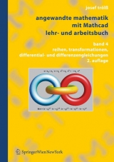 Angewandte Mathematik mit Mathcad. Lehr- und Arbeitsbuch - Josef Trölss