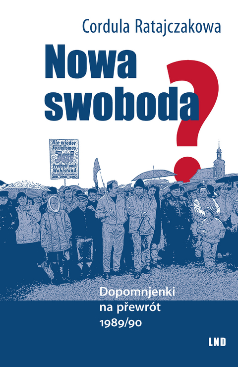 Nowa swoboda? - Cordula Ratajczakowa