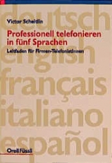 Professionell telefonieren in f&uuml;nf Sprachen - Victor Scheitlin