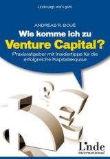 Wie komme ich zu Venture Capital? - Andreas Bou&eacute;