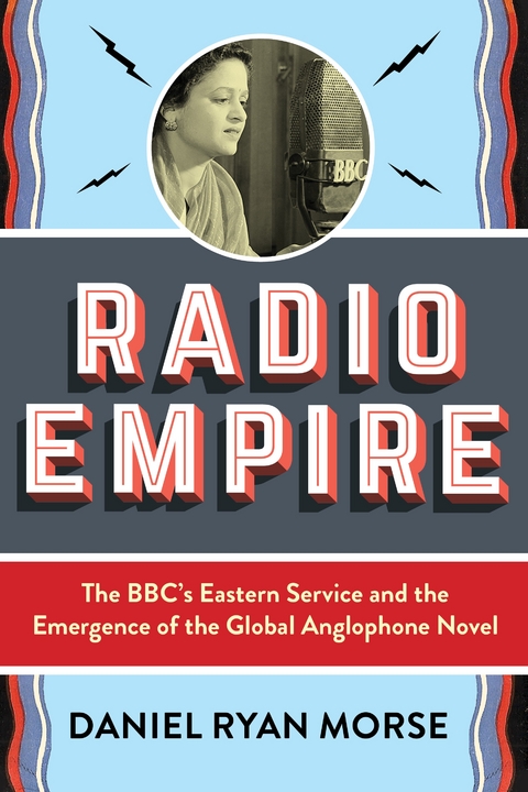 Radio Empire -  Daniel Ryan Morse