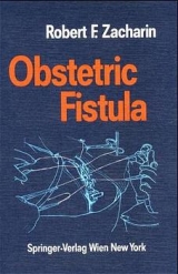 Obstetric Fistula - Robert F. Zacharin