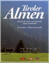 Tiroler Almen - Eva Lechner
