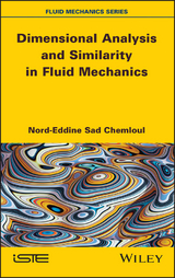 Dimensional Analysis and Similarity in Fluid Mechanics - Nord-Eddine Sad Chemloul