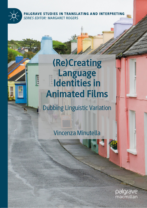 (Re)Creating Language Identities in Animated Films - Vincenza Minutella