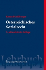 &Ouml;sterreichisches Sozialrecht - Konrad Grillberger