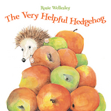 Very Helpful Hedgehog -  Rosie Wellesley