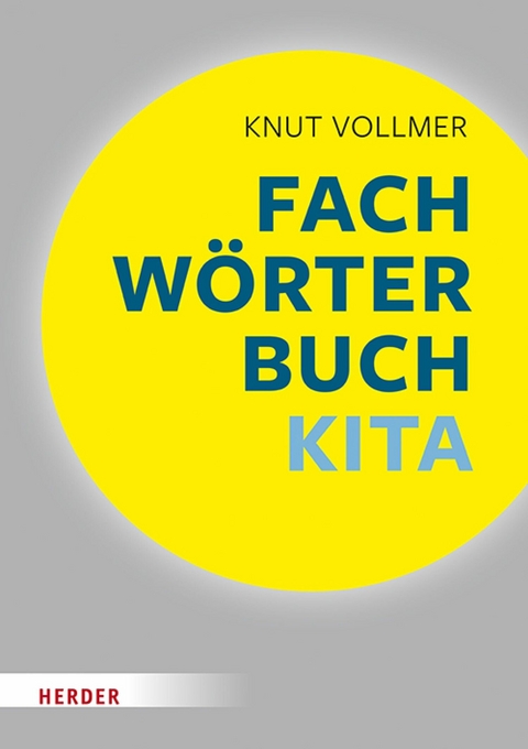 Fachw&ouml;rterbuch Kita -  Knut Vollmer