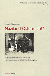 Naziland &Ouml;sterreich!? - Heinz P. Wassermann