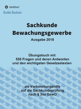 Sachkunde Bewachungsgewerbe -  Guido Bastian