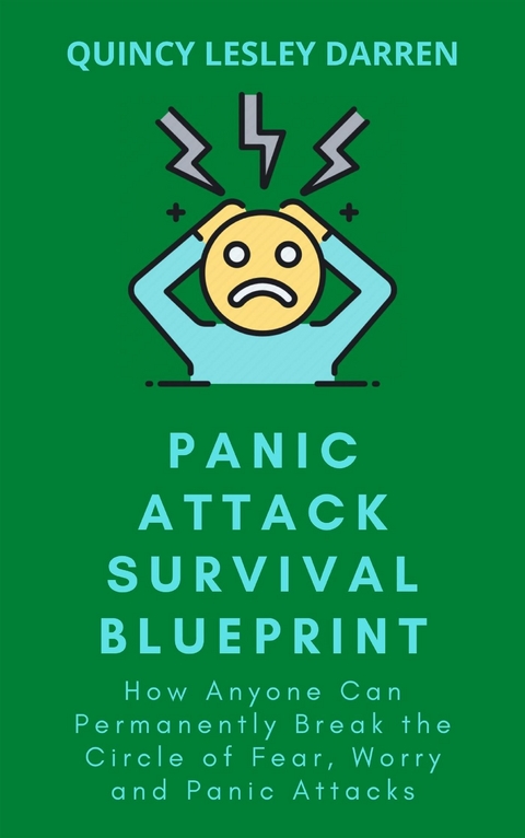 Panic Attack Survival Blueprint - Quincy Lesley Darren