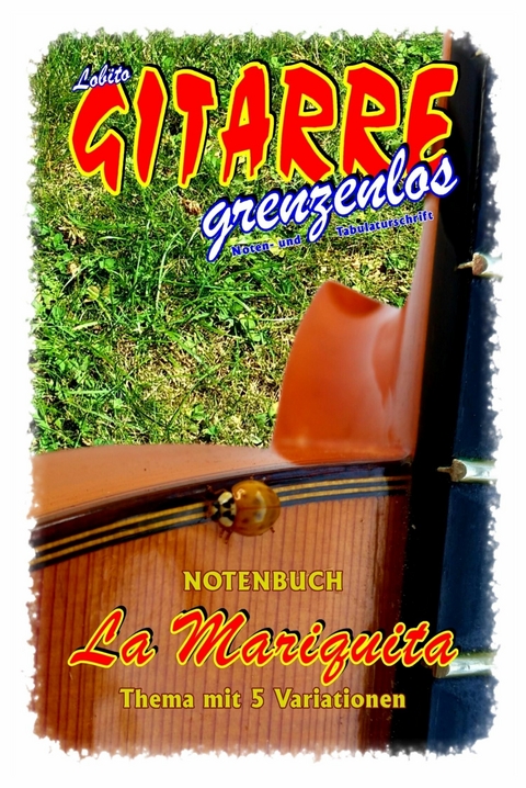 La Mariquita -  Lobito GITARRE grenzenlos
