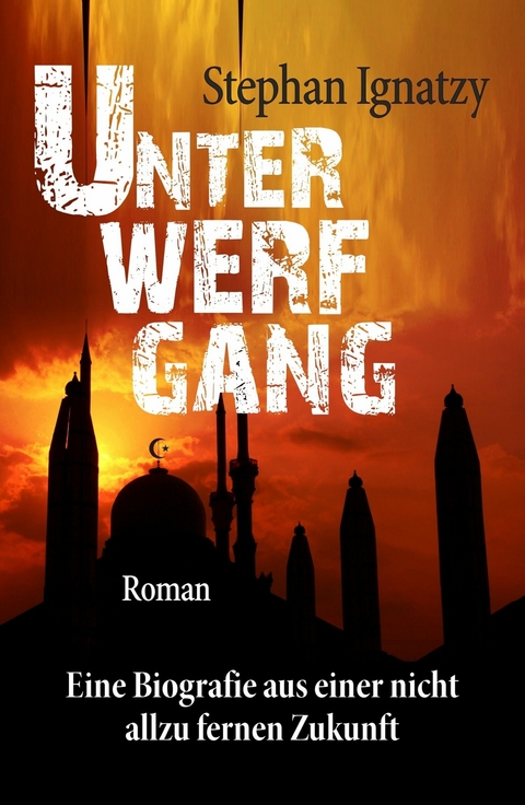 Unterwerfgang -  Stephan Ignatzy
