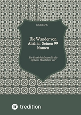 Die Wunder von Allah in Seinen 99 Namen -  Cigdem K.